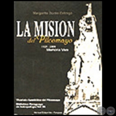  LA MISIÓN DEL PLCOMAYO 1925-2000 - Autor: MARGARITA DURÁN ESTRAGÓ - Año 2000